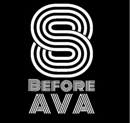 8 Before AVA