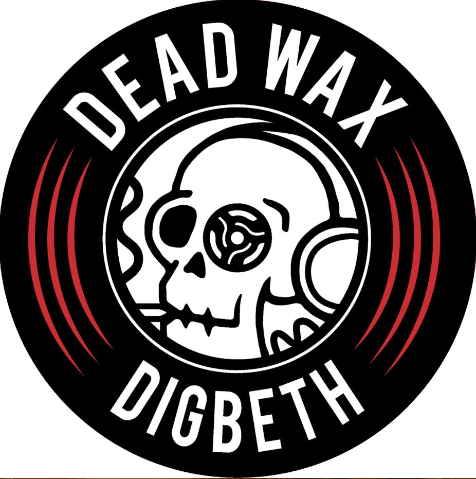 Dead Wax Digbeth