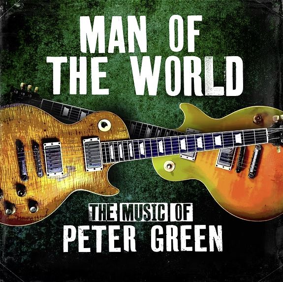 Man of the World The Music of Peter Green