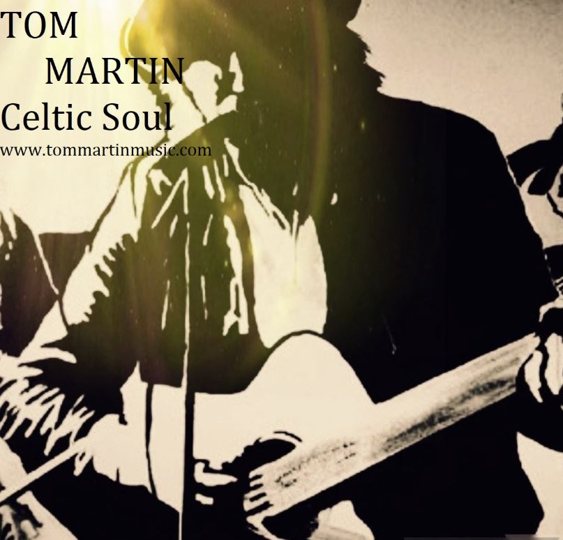 Tom Martins Celtic Soul