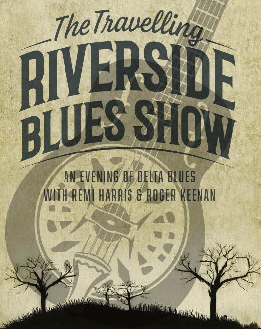 Travelling Riverside Blues Show