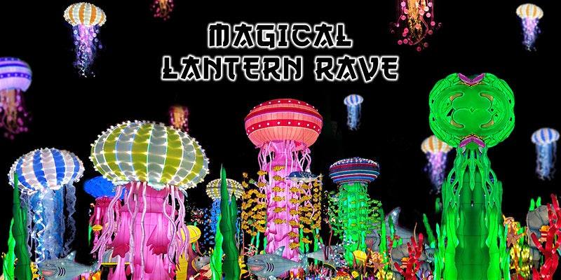 Magic Lantern Rave