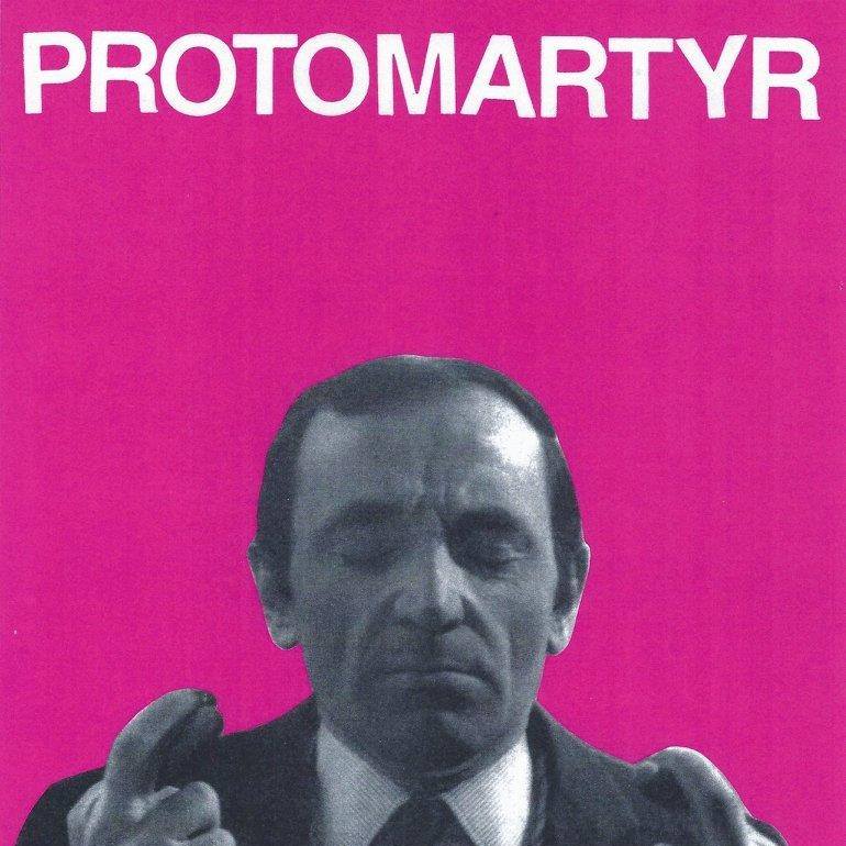 PROTOMARTYR